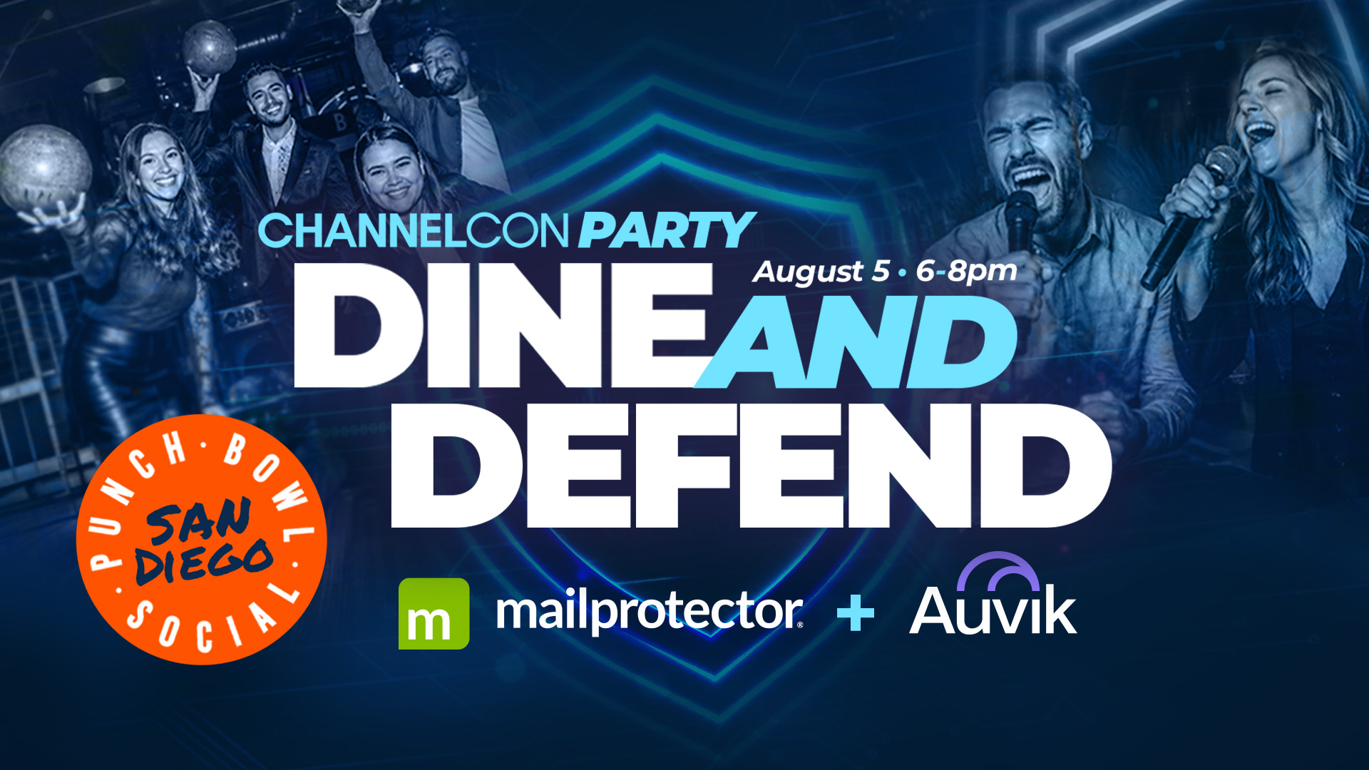 Promotional graphic for the Dine and Defend ChannelCon party co-hosted by Mailprotector and Auvik on August 5 from 6 to 8pm at Punch Bowl Social San Diego