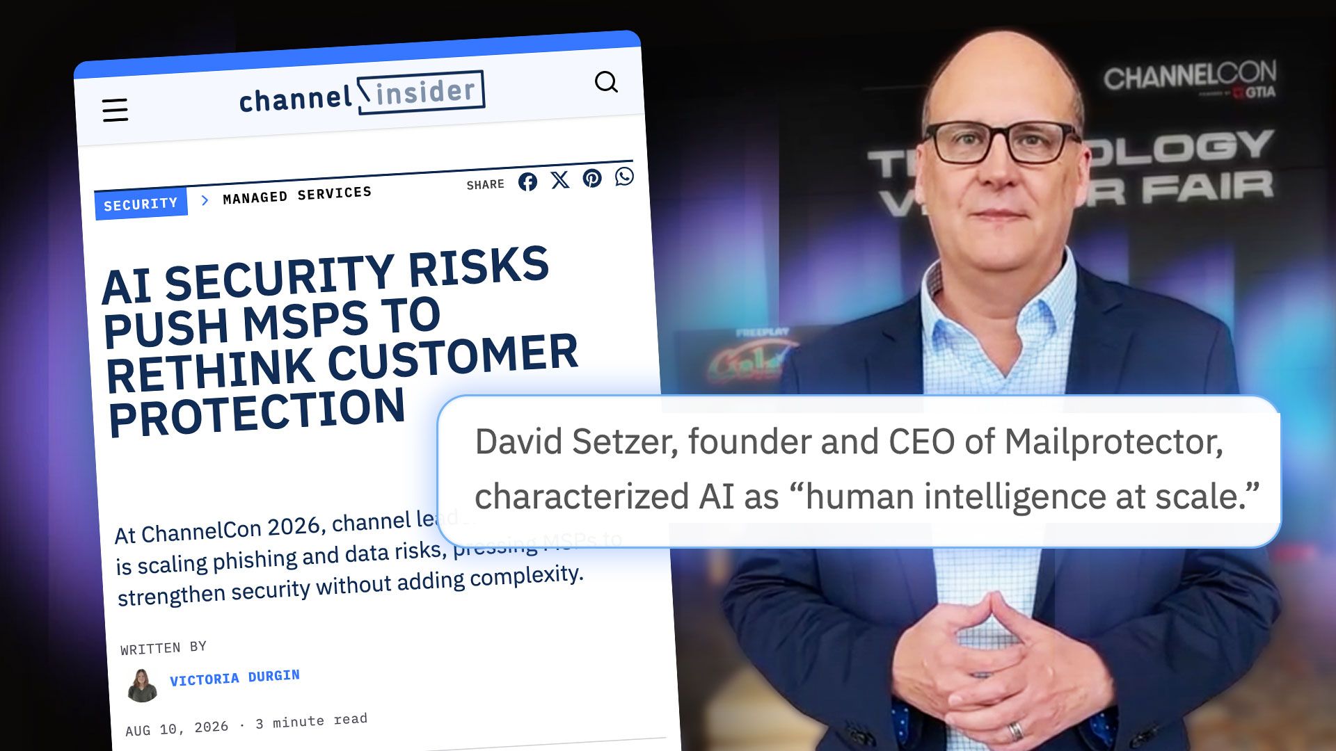 Channel Insider article headline "AI Security Risks Push MSPs to Rethink Customer Protection" alongside a quote from Mailprotector CEO David Setzer at ChannelCon 2026