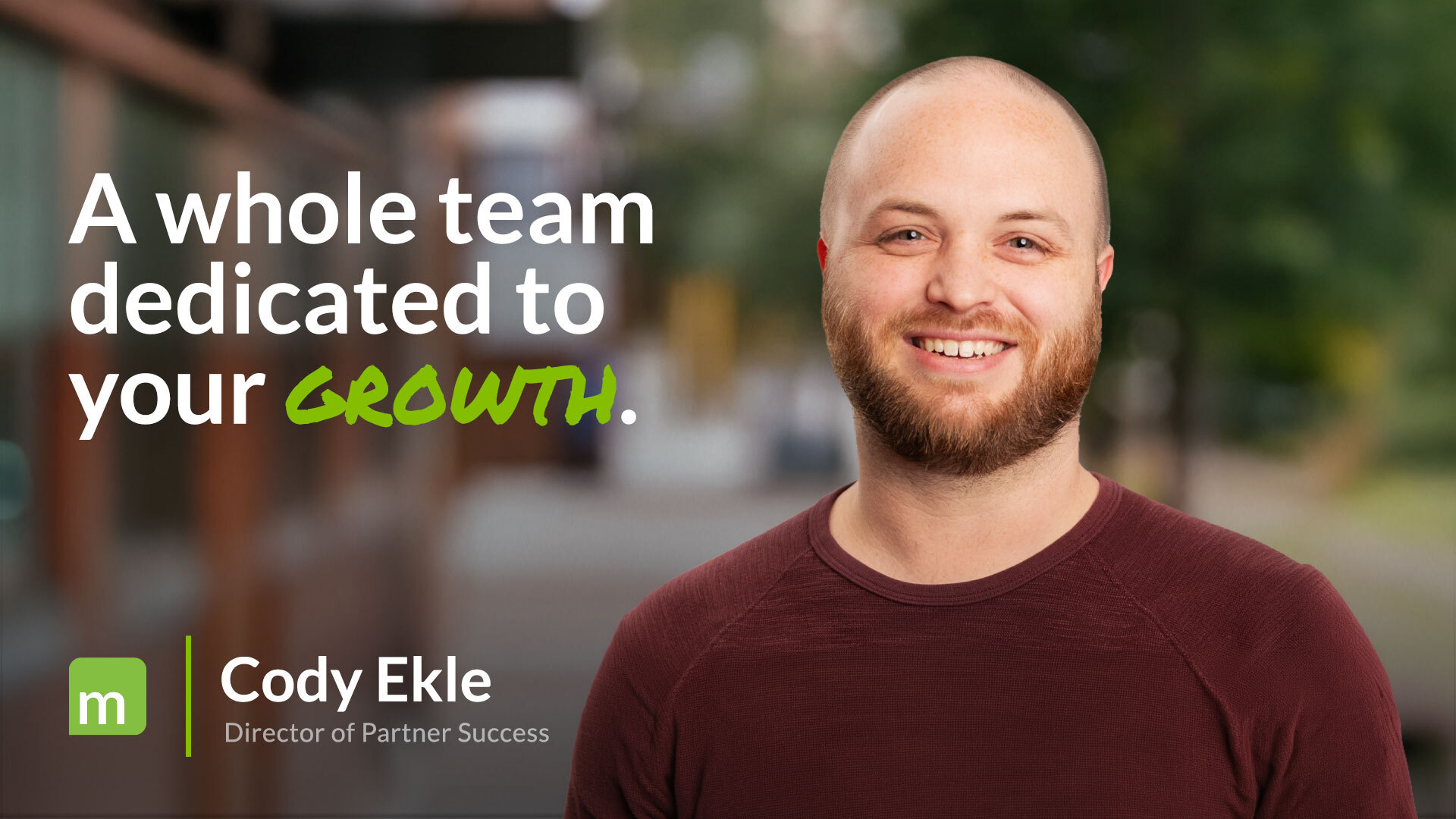 Cody Ekle, Director of Partner Success at Mailprotector, with the tagline "A whole team dedicated to your growth."