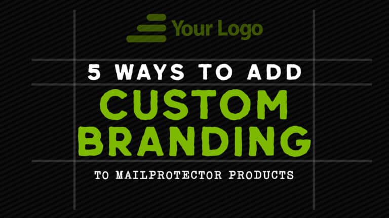 5 Ways to Add Custom Branding to Mailprotector Products