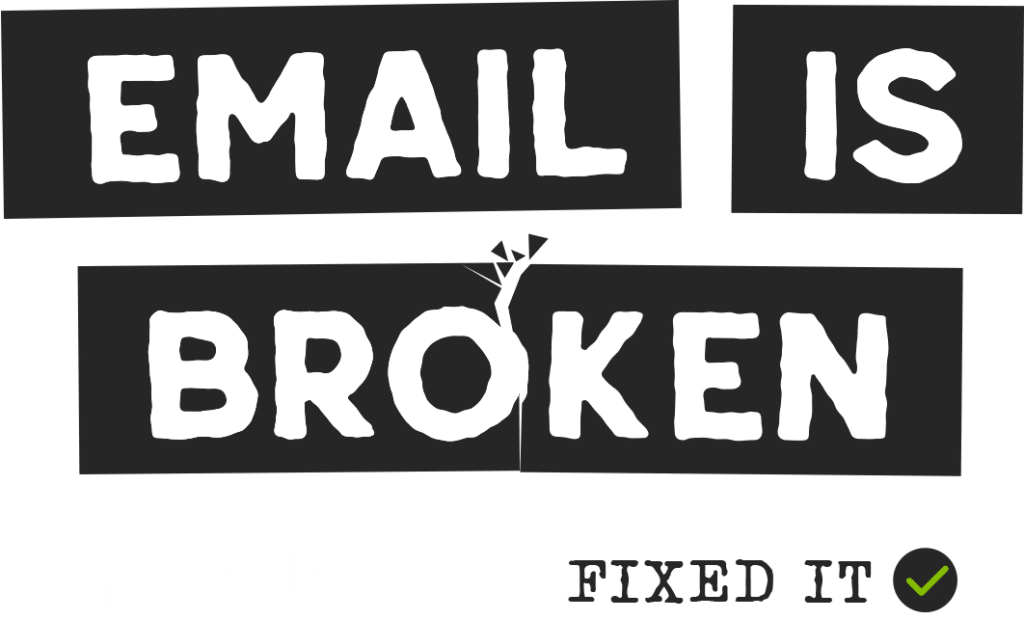 Email Is Broken Mailprotector Email Security Fixed It